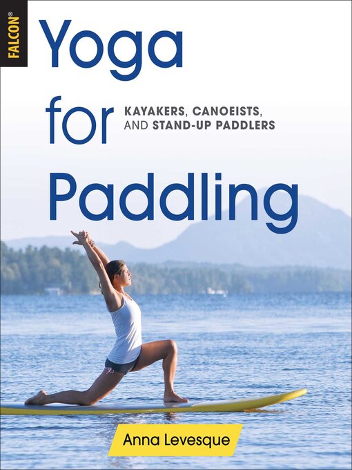 Title details for Yoga for Paddling by Anna Levesque - Available